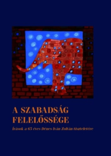 Pnzes Ferenc - A szabadsg felelssge