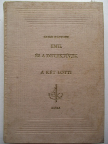 Erich Kästner - Emil és a detektívek - A két Lotti