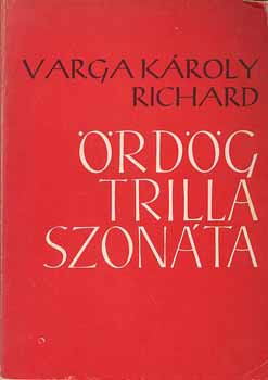 Varga Károly Richárd - Ördög Trilla Szonáta