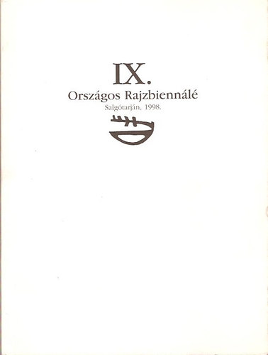 N�gr�di T�rt�neti M�zeum - IX. Orsz�gos Rajzbienn�l�