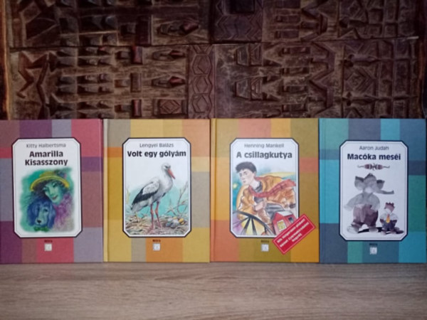Kitty Halbertsma, Lengyel Bal�zs, Henning Mankell, Aaron Judah - M�ra "Az �n K�nyvt�ram" ifj�s�gi k�nyvcsomag (4db) Amarilla Kisasszony + Volt egy g�ly�m + A csillagkutya + Mac�ka mes�i