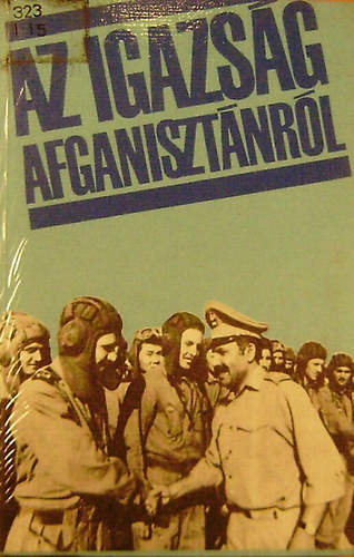 Zr�nyi Katonai Kiad� - Az igazs�g Afganiszt�nr�l