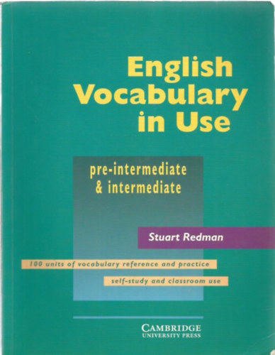 Stuart Redman - English Vocabulary in Use - pre-intermediate, intermediate