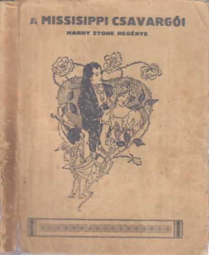 Harry Stone - Missisippi csavargi