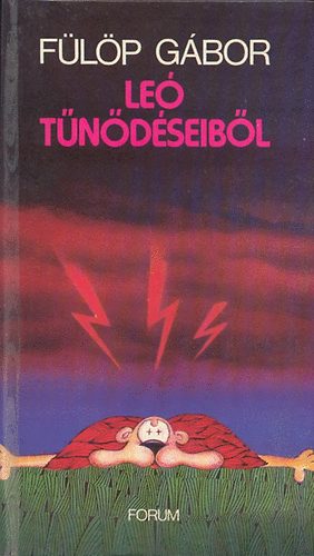 Fülöp Gábor - Leó tűnődéseiből