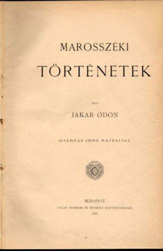 Jakab dn - Marosszki trtnetek