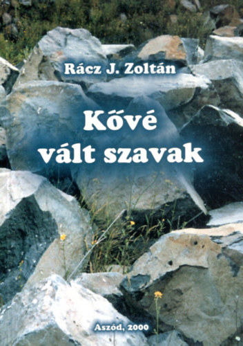 R�czj. Zolt�n - K�v� v�lt szavak