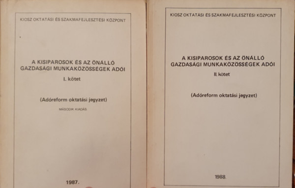 Dr. Krolyi Mikls (szerk.) - A kisiparosok s az nll gazdasgi munkakzssgek adi I-II.