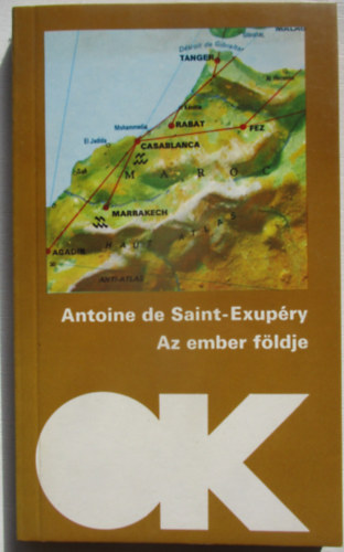 Antoine de Saint-Exup�ry - Az ember f�ldje