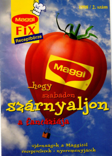 Maggi fix receptb�rze , ...hogy szabadon sz�rnyaljon 1998/2. sz�m