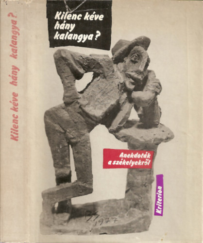Vöö Gabriella (válogatta) - Kilenc kéve hány kalangya? (Anekdoták a székelyekről)