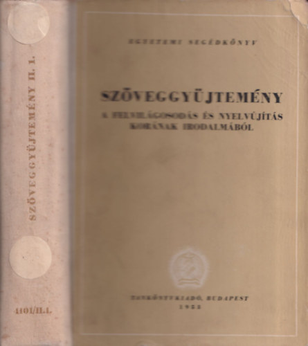 Waldapfel József (szerk.) - Szöveggyűjtemény a felvilágosodás és nyelvújítás korának irodalmából II. kötet 1. rész