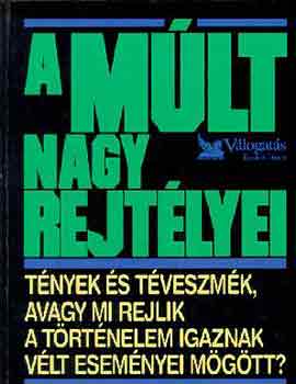Reader's Digest Kiad� Kft. - A m�lt nagy rejt�lyei