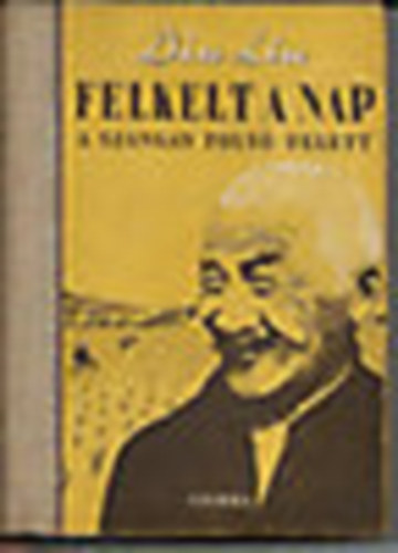 Din Lin - Felkelt a nap a Szangan foly� felett