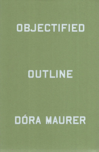 Dra Maurer - Objectified Outline