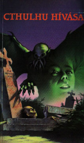 Kuczka Péter (szerk.) - Cthulhu hívása