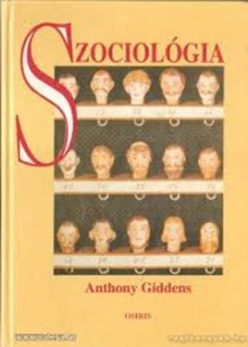 Anthony: Giddens - Szociol�gia