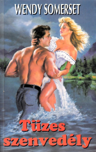 Wendy Somerset - Tzes szenvedly