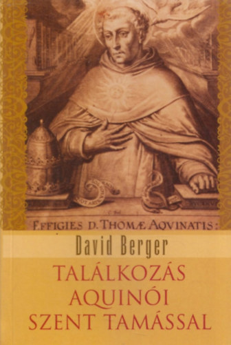 David Beger - Találkozás Aquinói Szent Tamással