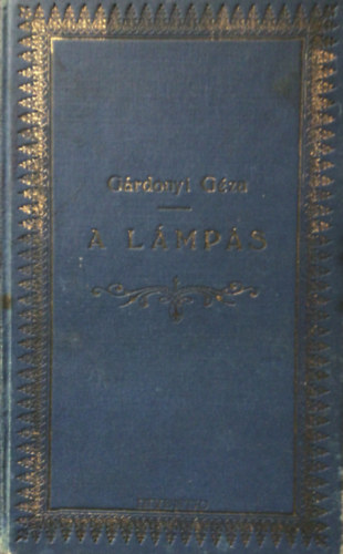 G�rdonyi G�za - A l�mp�s