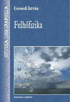 Geresdi Istvn - Felhfizika