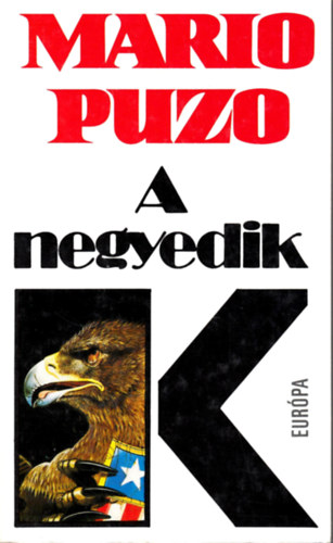 Mario Puzo - A negyedik K