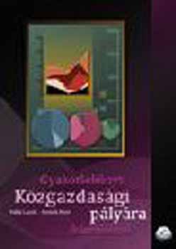 Pallai László; Forisek Péter - Gyakorlókönyv közgazdasági pályára készülőknek - történelemből