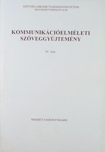 kommunikcielmleti szveggyjtemny IV. (Kzirat)