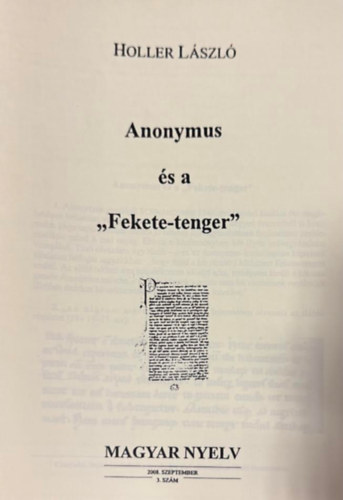 Holler László - Anonymus és a ,,Fekete-tenger" (hasonmás kiadás)