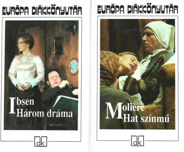 2 db Eurpa Dikknyvtr, Ibsen: Hrom drma, Molire: Hat sznm