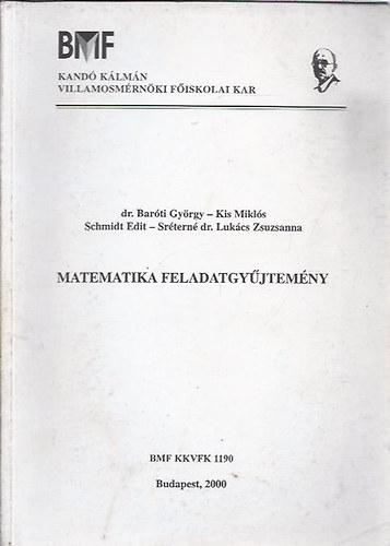 Bar�ti - Kis - Schmidt - Sr�tern� - Matematikai feladatgy�jtem�ny