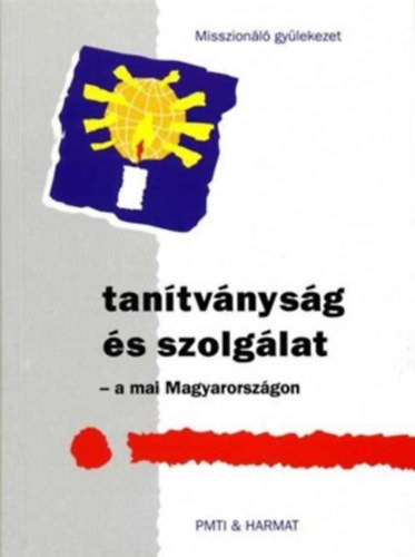 Etal.; Cseri Kálmán - Tanítványság és szolgálat - a mai Magyarországon