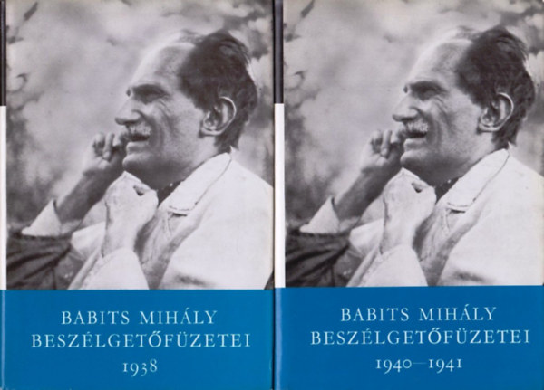 Babits Mihály - Babits Mihály beszélgetőfüzetei I-II.