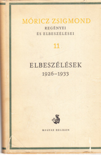 M�ricz Zsigmond - M�ricz Zsigmond reg�nyei �s elbesz�l�sei 11.