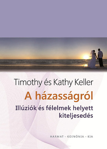 Timothy Keller, Kathy Keller - A hzassgrl