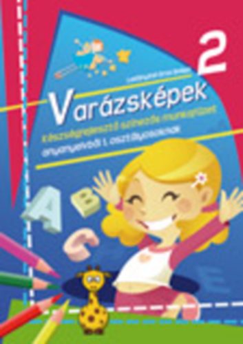 Varzskpek 2. - anyanyelvbl 1. osztlyosoknak