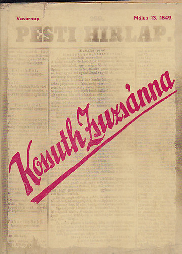 Földes Éva-Szabó Emma - Kossuth Zsuzsánna