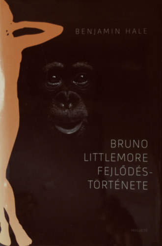 Benjamin Hale - Bruno Littlemore fejldstrtnete