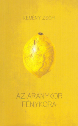 Kemény Zsófi - Az aranykor fénykora
