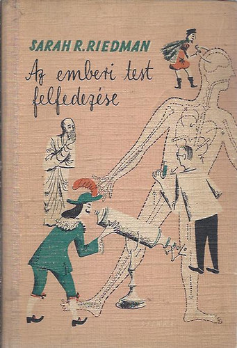 Riedman, S. R, - Az emberi test titkai s felfedezse