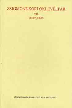 Mlyus-Borsa - Zsigmondkori oklevltr VII. (1419-1420)