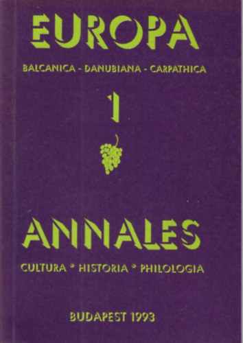 �brah�m Barna, Bakos Ferenc - Europa - Balcanica-Danubiana-Carpathica - Annales ( E�tv�s Lor�nd Tudom�nyegyetem B�lcs�szettudom�nyi Kar Rom�n Filol�giai Tansz�k )