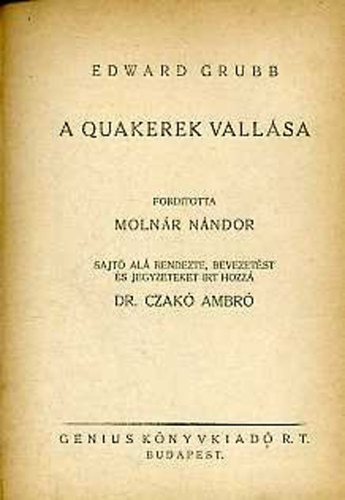 Edward Grubb - A quakerek vallása