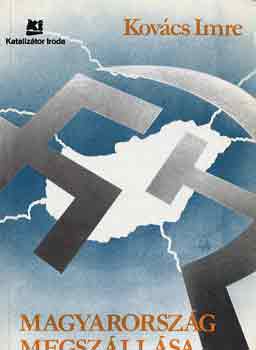 Kov�cs Imre - Magyarorsz�g megsz�ll�sa
