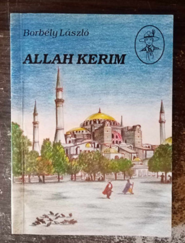 Borb�ly L�szl�, Terszty�nszky Orsolya (ill.) - Allah Kerim - Illusztr�lt kiad�s; Terszty�nszky Orsolya grafikusm�v�sz fekete-feh�r rajzaival (Egyedi term�kfot�)