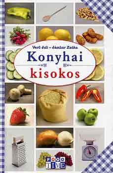 Ver Juli-Jmbor Zska - Konyhai kisokos