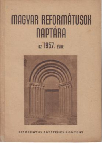 magyar reformtusok naptra az 1957. vre