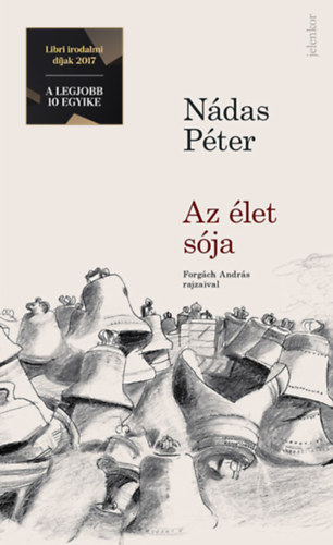 Nádas Péter - Az élet sója