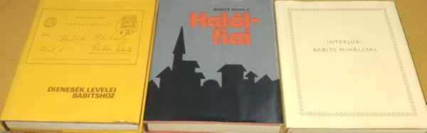 Babits Mih�ly - 3 db kisalak� Babits Mih�ly: Dienes�k levelei Babitshoz + Hal�lfiai + Interj�k Babits Mih�llyal