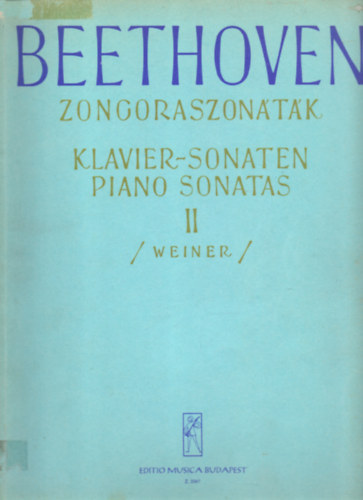 Ludwig van Beethoven, Weiner Leó - Zongoraszonáták I-III.
